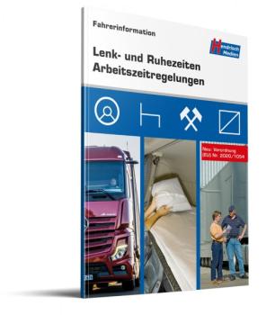 Fahrerinformation Lenk- und Ruhezeiten / Arbeitszeitregelungen